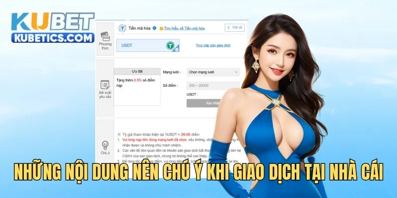Những nội dung nên chú ý khi giao dịch tại nhà cái